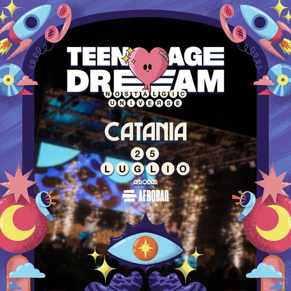 Teenage Dream Afrobar Catania