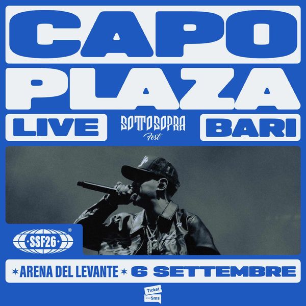 Capo Plaza Live - SOTTOSOPRA FEST Arena del Levante C/O Fiera del Levante BARI