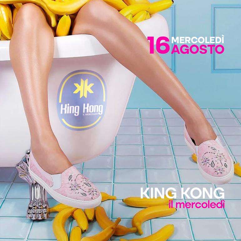 MERCOLEDi - KING KONG  King Kong - Cervia