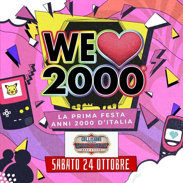 We Love 2000 Collisioni Rock Circus Alba