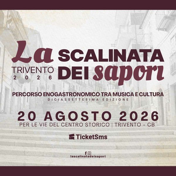 La Scalinata dei Sapori 2026 Piazza Fontana Trivento