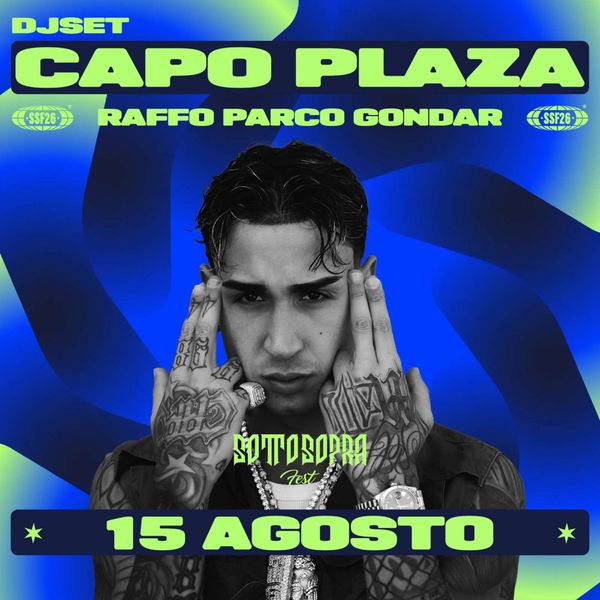 Capo Plaza  Dj Set - Sottosopra Fest Parco Gondar Pineta Gallipoli