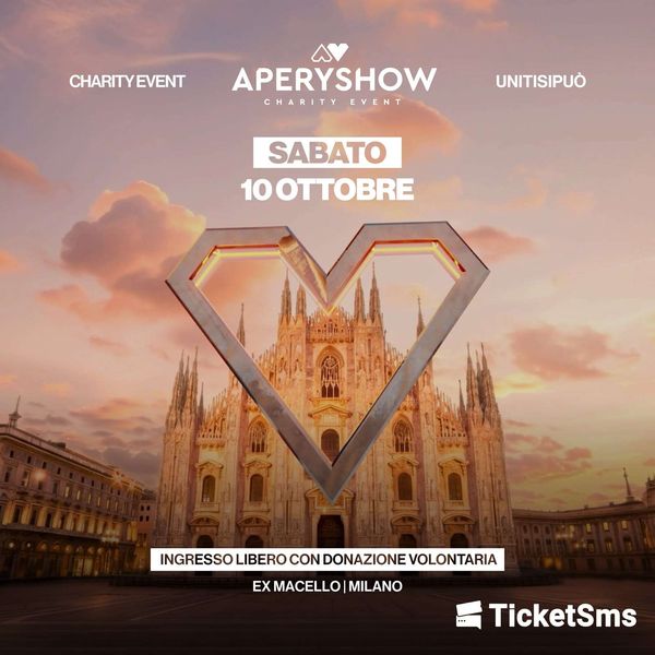 Aperyshow Charity Event Milano Ex Macello - Vision Milano