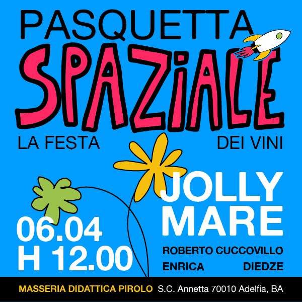 PASQUETTA SPAZIALE - La festa dei vini  Masseria didattica Pirolo