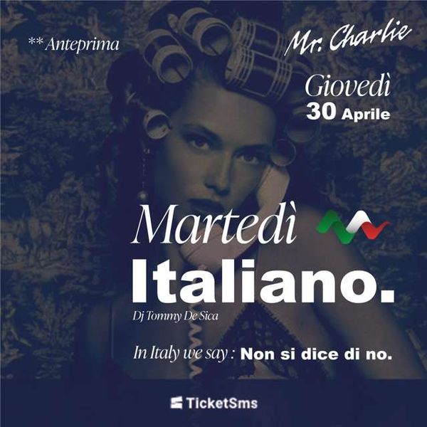 Anteprima Martedì Italiano  MrCharlie 