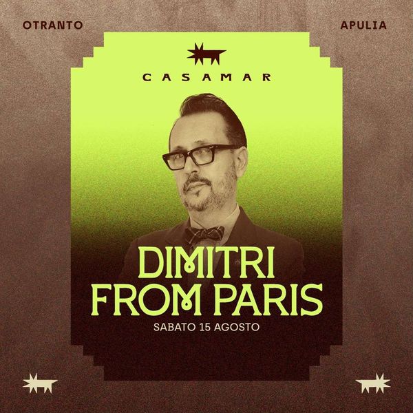 Dimitri From Paris Casamar Nature Club Otranto