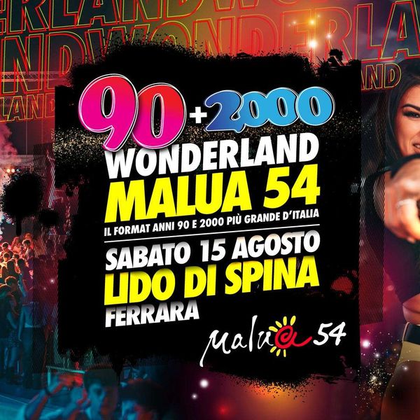90 Wonderland Malua54 Comacchio
