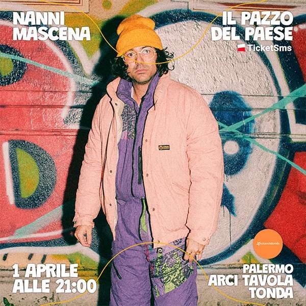 Nanni Mascena - Il Pazzo del Paese Arci Tavola Tonda Palermo
