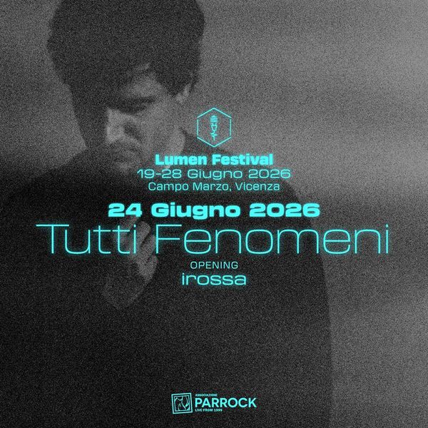 Day 3 - TUTTI FENOMENI + irossa Campo Marzo Vicenza