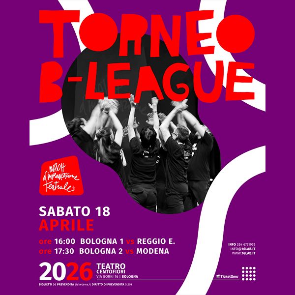 Match d'improvvisazione teatrale - Torneo B-League Teatro Centofiori