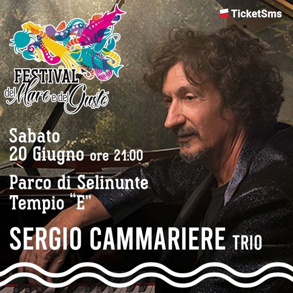 Sergio Cammariere Trio - Festival del Mare e del Gusto Parco Archeologico di Selinunte Tempio di Hera
