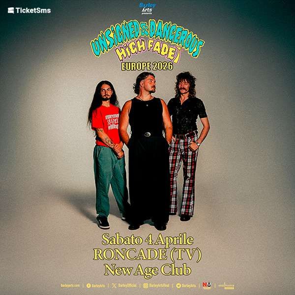 High Fade - Unsigned e Dangerous Tour 2026 NEW AGE CLUB