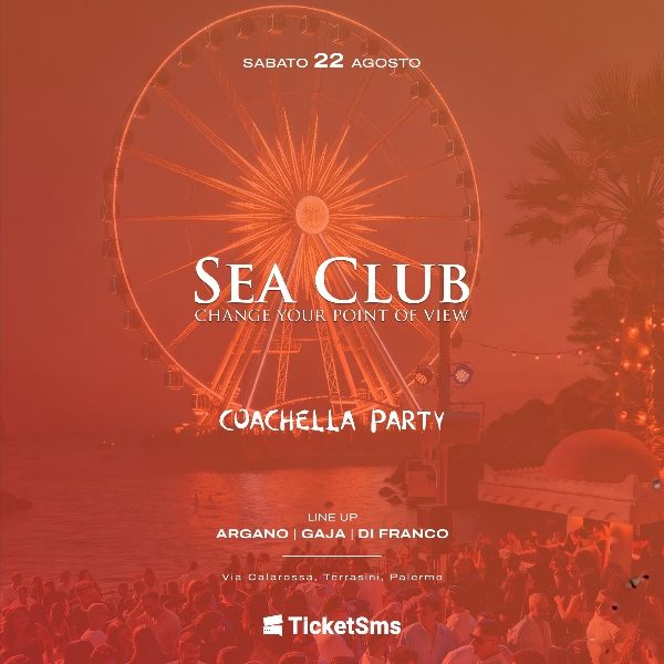 Sea Club - Sabato 22 Agosto 2026  Sea Club Terrasini