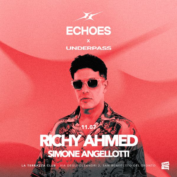 Echoes X Underpass LA TERRAZZA CLUB SAN BENEDETTO DEL TRONTO