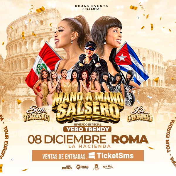 Mano a Mano Salsero - Roma  Hacienda ROMA