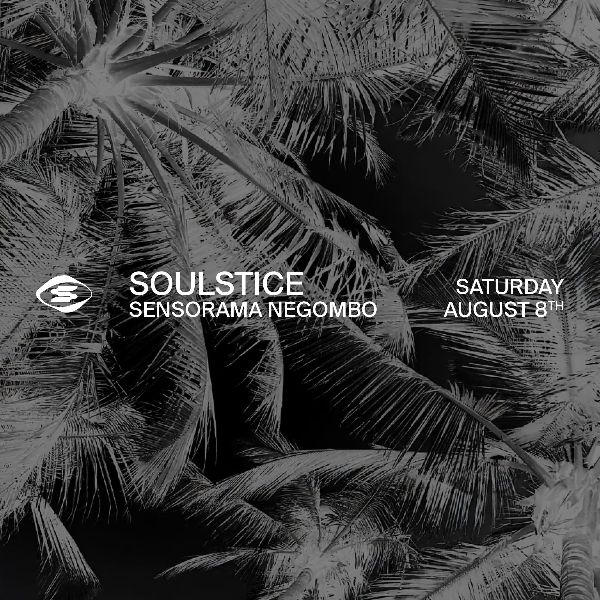 Soulstice at Sensorama Sensorama Negombo Lacco Ameno