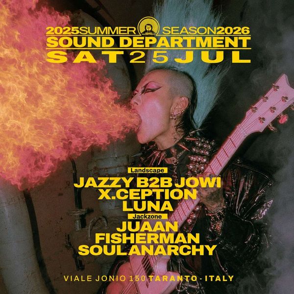Sound Department  w/ Jazzy b2b Jowi and Juaan SOUND DEPARTMENT  Taranto