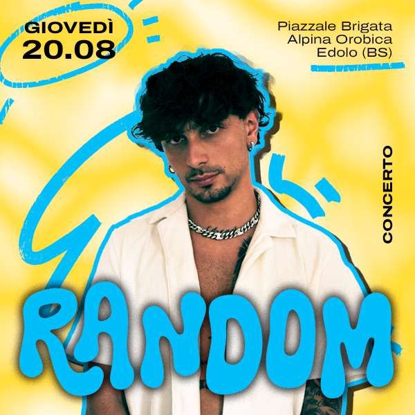 Random - Edolo Music Festival Area Mercatale EDOLO
