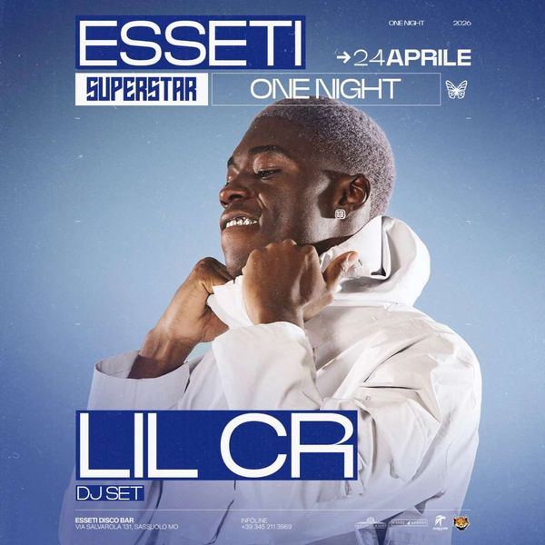 Esseti one night - Lil Cr Esseti Discobar