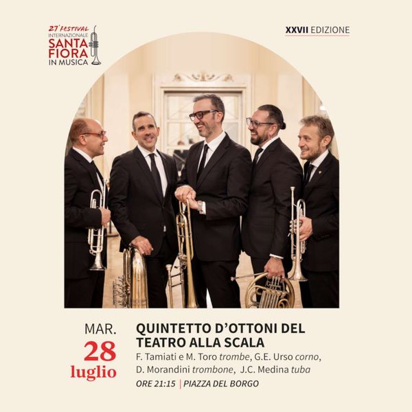 Quintetto d'ottoni del Teatro alla Scala Piazza del Borgo Santa Fiora