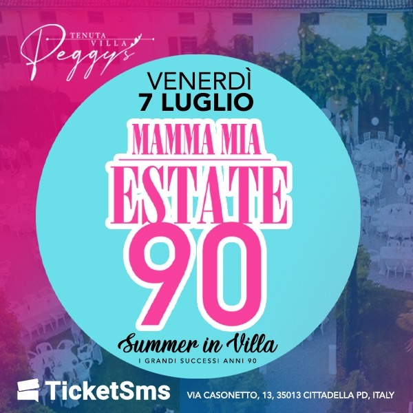 Mamma Mia - Estate 90 Tenuta Villa Peggy\'s