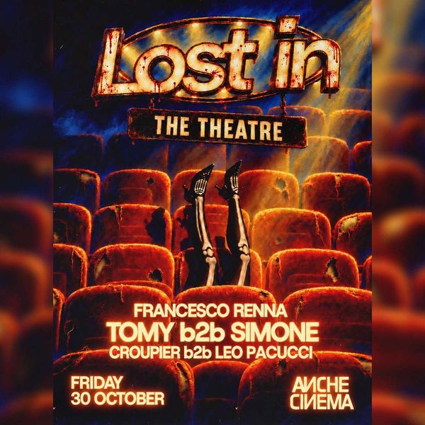 Lost in - The Theatre ANCHECINEMA Bari