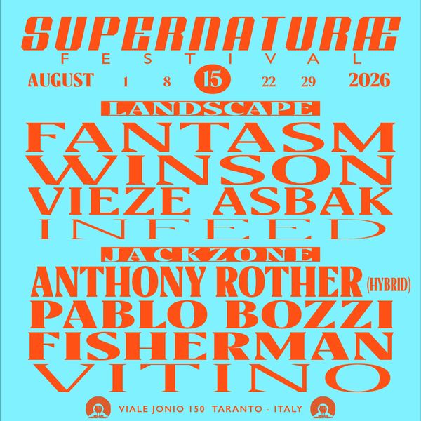 Supernaturae Fest W/ Fantasm, Winson, Vieze Asbak, A.Rother, P.Bozzi SOUND DEPARTMENT  Taranto