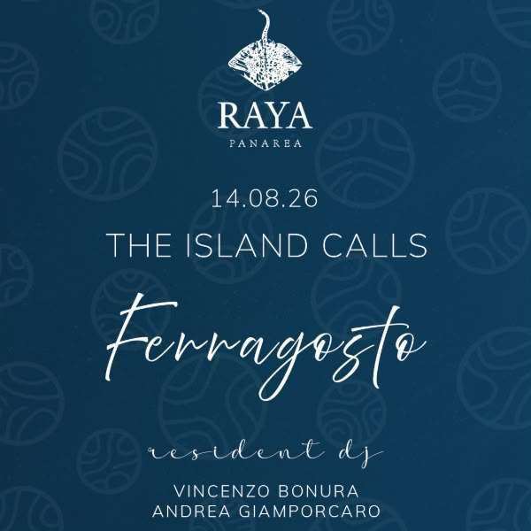Ferragosto Disco Raya Panarea RAYA DISCO LIPARI