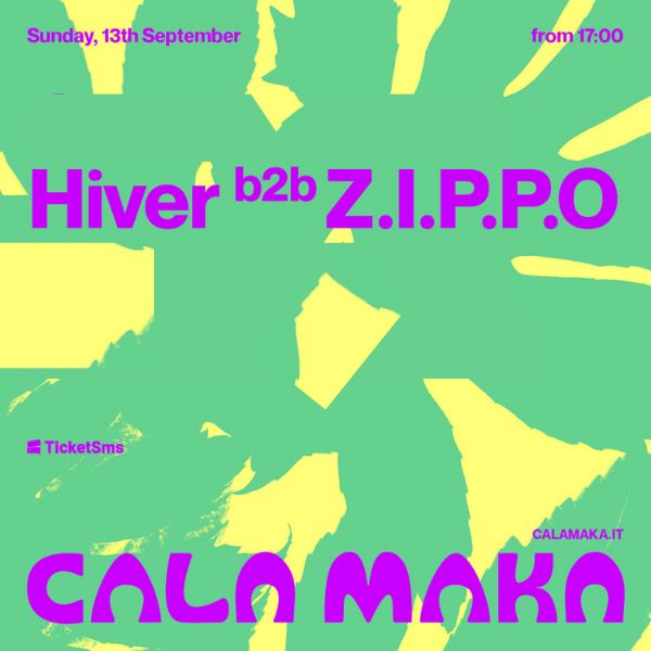 Maka Club DAYTIME CLOSING w/ Hiver b2b Z.I.P.P.O Cala Maka