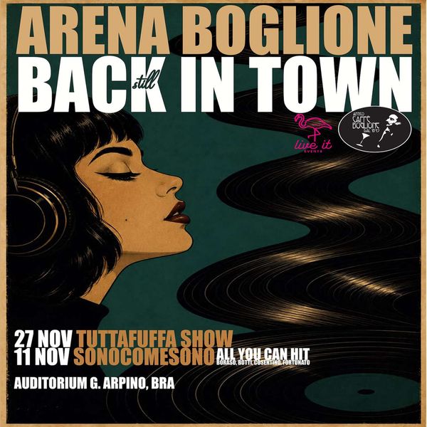 Arena Boglione Back In Town / Tuttafuffa Show Polifunzionale G. Arpino Bra