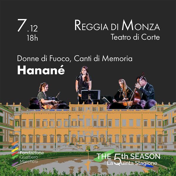 Donne di Fuoco, Canti di Memoria - Hanané Teatro di Corte della Reggia Monza