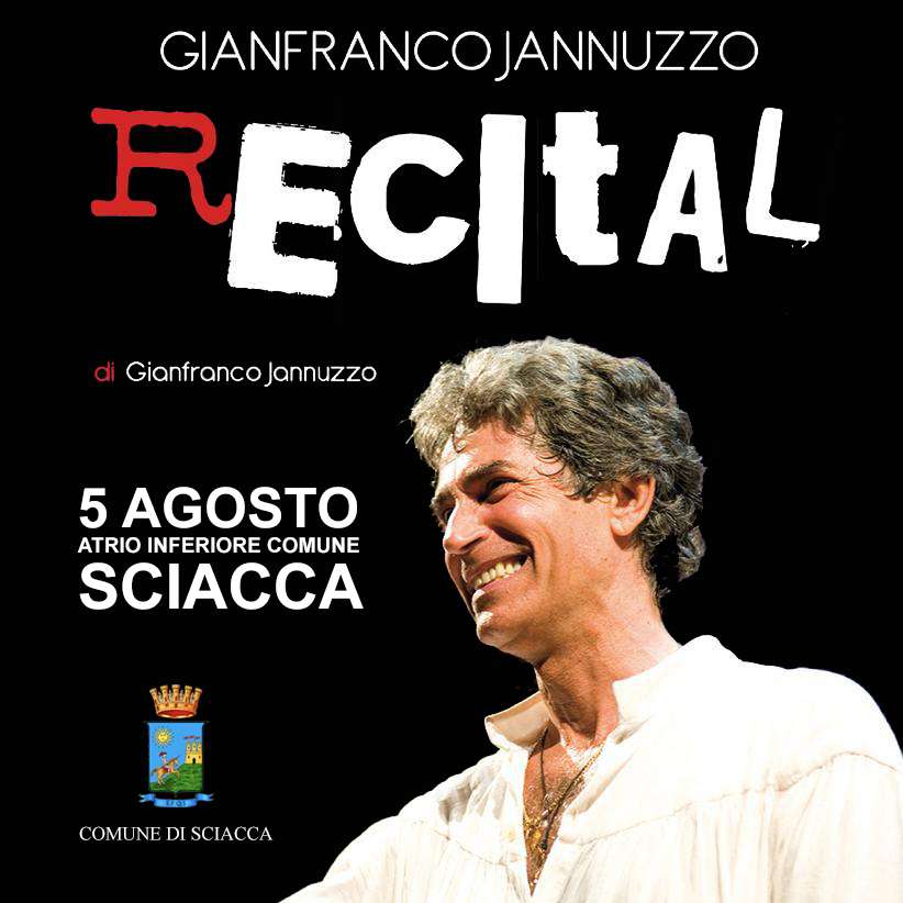 RECITAL con GIANFRANCO JANNUZZO ATRIO INFERIORE- COMUNE DI SCIACCA