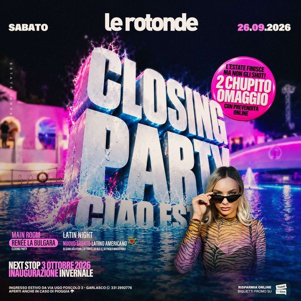 Closing Party Discoteca Le Rotonde Garlasco