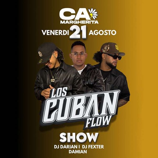 Los Cuban Flow CA MARGHERITA LIGNANO SABBIADORO