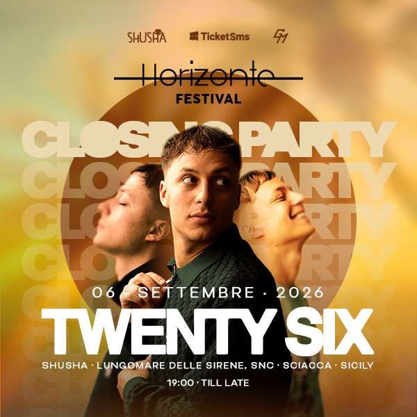 Closing Party Horizonte - Twenty Six Shusha Beach Club Sciacca
