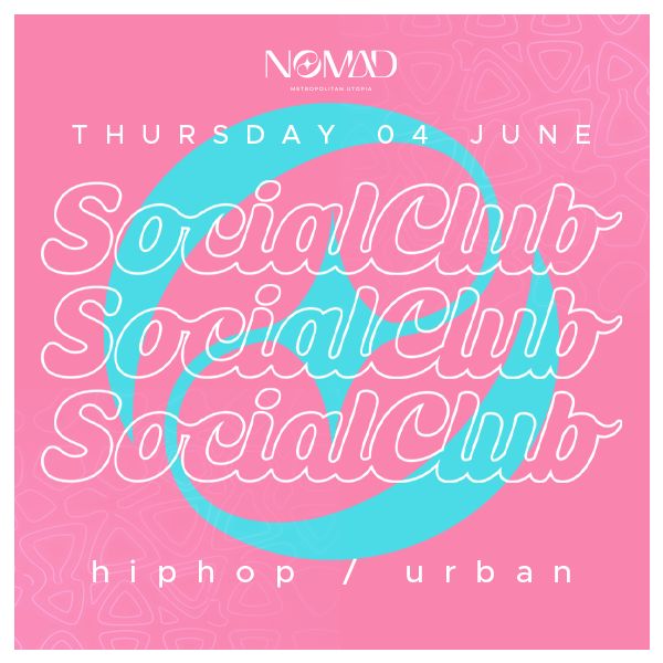 Social Club Nomad Discoteca