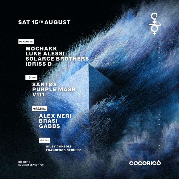 Mochakk - Santos - Alex Neri Cocoricò