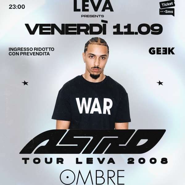 Tour Leva 2008 X Geek Party-  W/ Astro OMBRE DISCOTHEQUE VIADANA