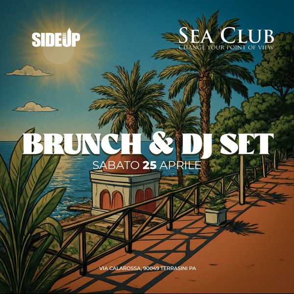  Brunch  - Dj Set - Side Up  Sea Club