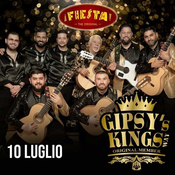 Gipsy's Kings Way FIESTA ROMA LATIN FESTIVAL