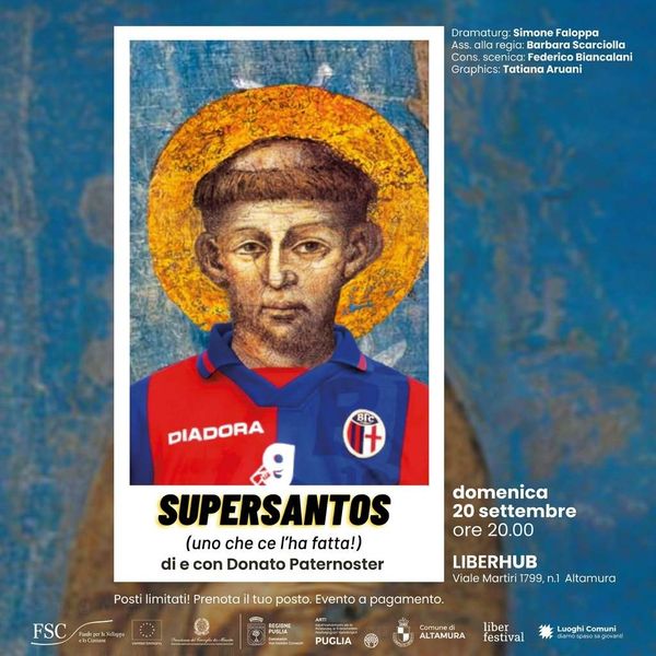 Supersantos - di e con Donato Paternoster LiberHub Altamura