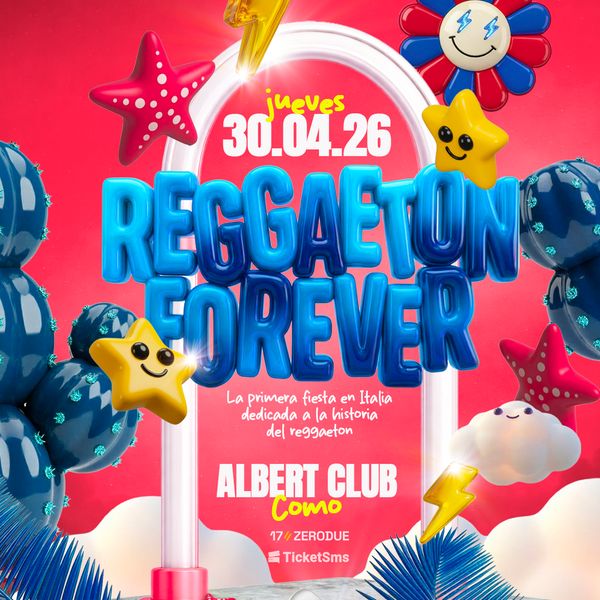 Reggaeton Forever - Como Albert Club