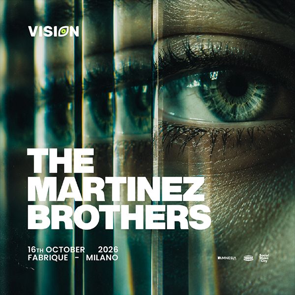 The Martinez Brothers Fabrique Milano Milano
