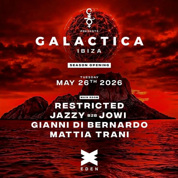 GALACTICA - IBIZA Eden Ibiza Club