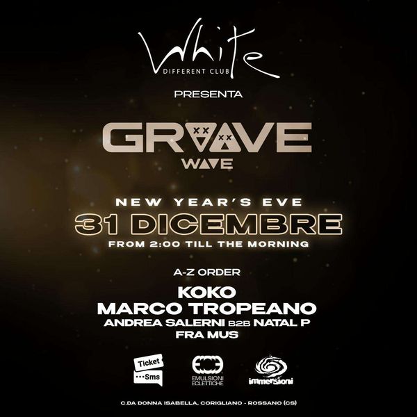 Groove Wave NYE 2026 - Koko - Marco Tropeano White Different Club