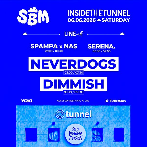 SBM - Inside The Tunnel  Circolo Arci Tunnel