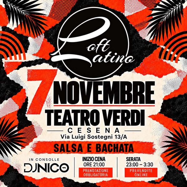 Loft Latino - Opening Winter Edition Teatro Verdi Cesena  Cesena