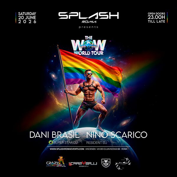 Splash Roma presenta The Wow World Tour - Roma Pride Edition 2026 Hacienda Roma Roma