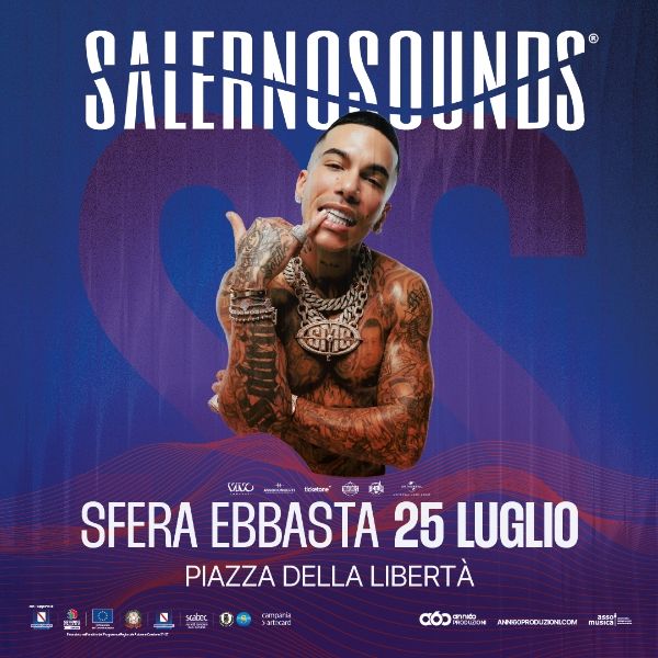 Sfera Ebbasta SALERNOSOUNDS 2026 Piazza Della Liberta Salerno