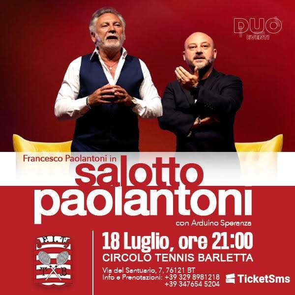 Francesco Paolantoni in Salotto Paolantoni con Arduino Speranza CIRCOLO TENNIS BARLETTA